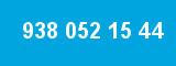 938 052 15 44 938 052 15 44